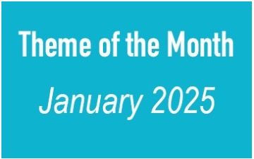 Blue background with white font reading 'Theme of the Month January 2025'