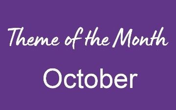 Purple background with white font reading 'Theme of the Month, October'